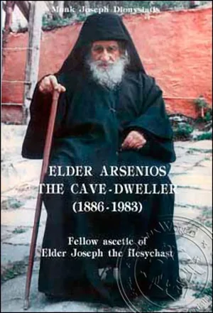 Elder Arsenios the Cave-Dweller (1886-1983)