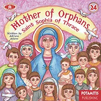 ობოლთა დედა — წმინდა სოფია თრაკიელი (24)
