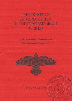 The Presence of Monasticism in the Contemporary World