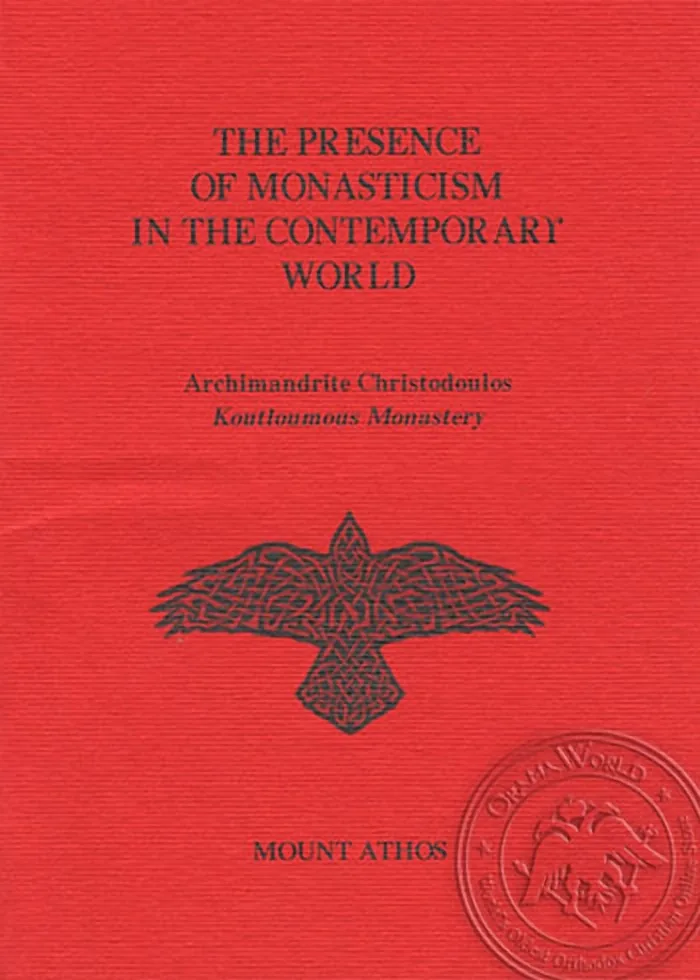 The Presence of Monasticism in the Contemporary World