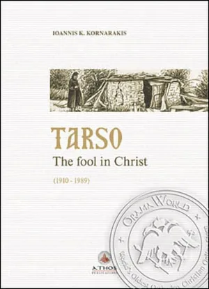 Tarso - The Fool in Christ